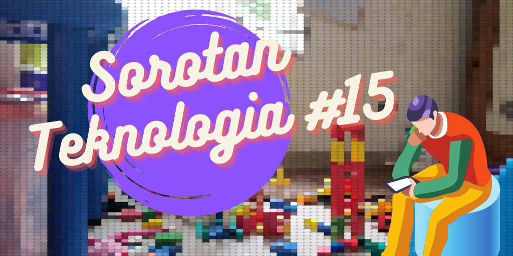 Teknologia Edisi #15