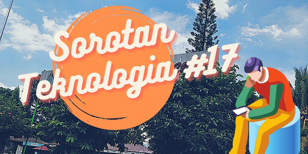 Teknologia Edisi #17